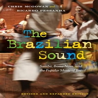 Бразилскиот Звук: Самба, Боса Нова И Популарната Музика На Бразил